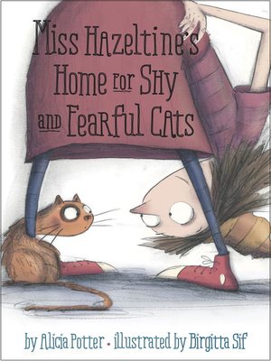 cover image of Miss Hazeltine's Home for Shy and Fearful Cats